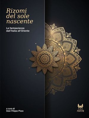 cover image of Rizomi del sole nascente. La fantascienza dall'Italia all'Oriente